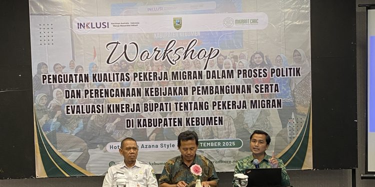 Workshop Penguatan Kualitas Pekerja Migran sebagai Refleksi dan Arah Kebijakan Daerah Kebumen