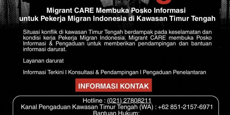 SIARAN PERS Migrant CARE Buka Posko Darurat untuk Pekerja Migran Indonesia di Kawasan Timur Tengah